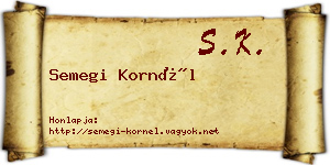Semegi Kornél névjegykártya